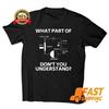 NEW What Part Don#039t You Understand Funny HVAC Tech Technician Gift TShirt 1D748 Unisex T-Shirt