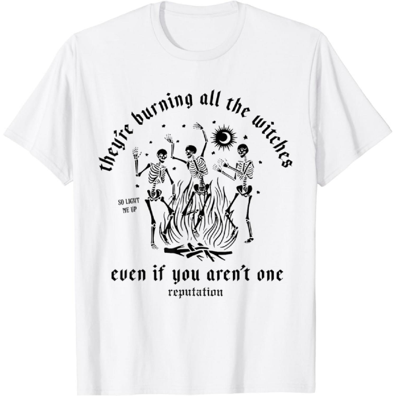 Theyre Burning All The Witches Funny Halloween Skeleton T-Shirt for Women Men, Unisex S