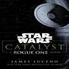 Star Wars Catalyst by James Luceno Paperback Book 9781784750060