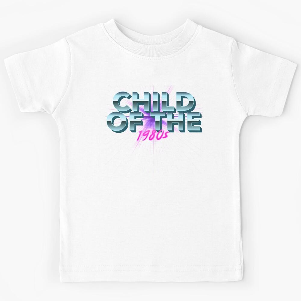 Child of the 1980s Retro Design Kids T-Shirt 130