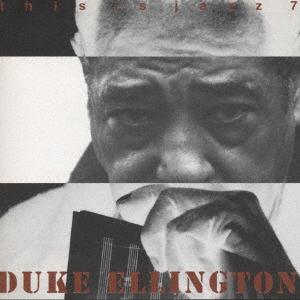 

CD DUKE ELLINGTON This Is Jazz 7 SRCS7217 Sony Records 1996 Japan Jazz Used