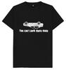You Cant Park There Mate Funny Joke Humour Car T Shirt