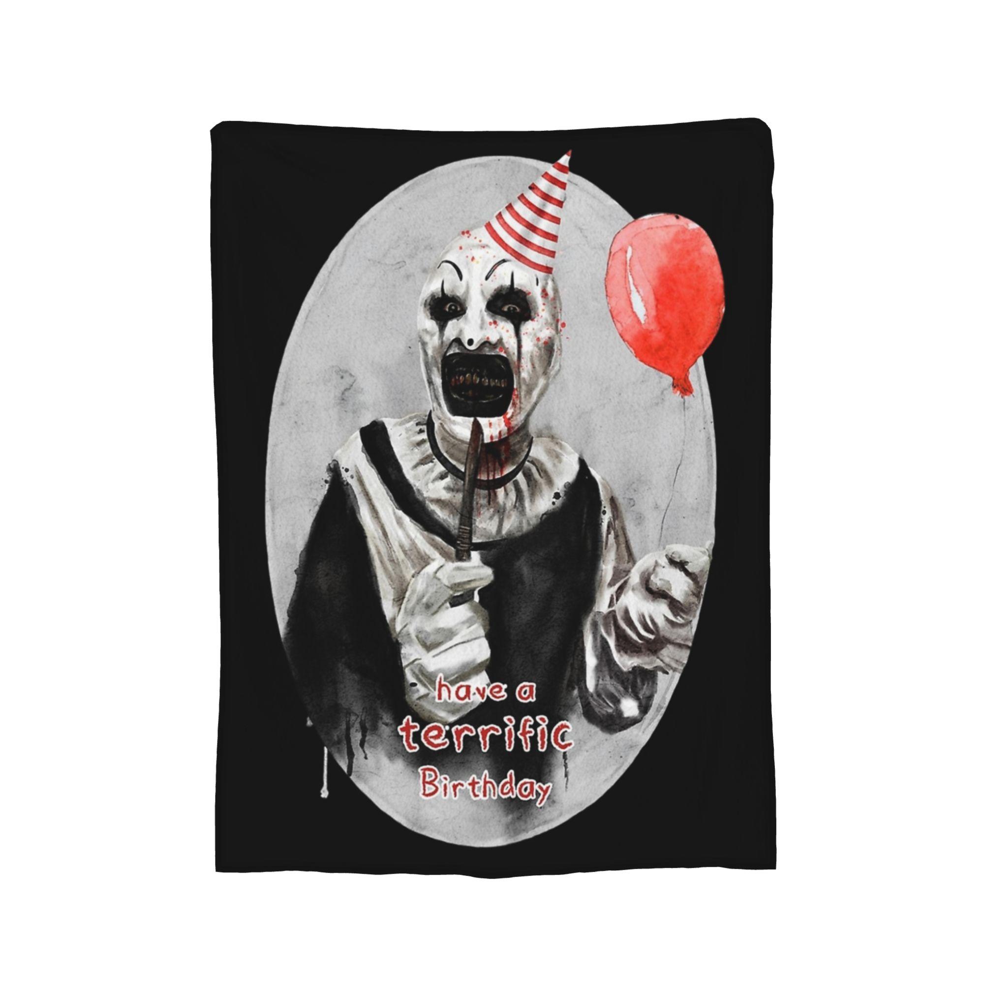 

Have a Terrific Birthday Terrifier Blankets Fleece Decoration Multi-function Ultra-Soft Throw Blanket for Home Bedspreads 75x90cm