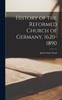 Libro History of the Reformed Church of Germany, 1620-1890