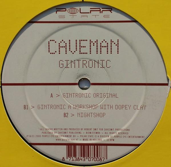 

12inch Record CAVEMAN - Gintronic POL7008 Polar State 2000 Netherland Dance & Electronica Used