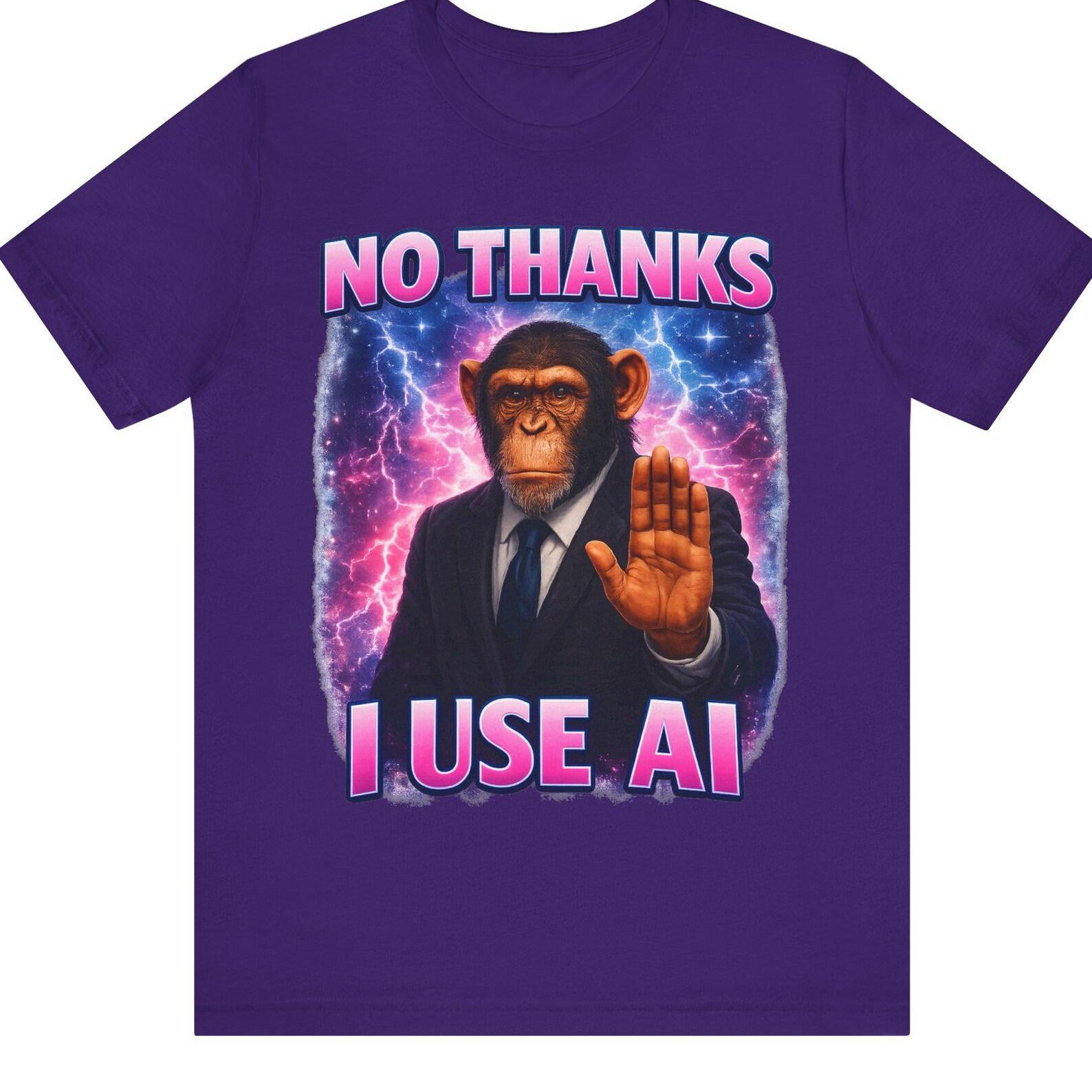 Funny AI Meme T-Shirt – “No Thanks I Use AI” Graphic Tee | Viral Tech Humor Shirt | Streetwear Meme Tee for Men & Women S