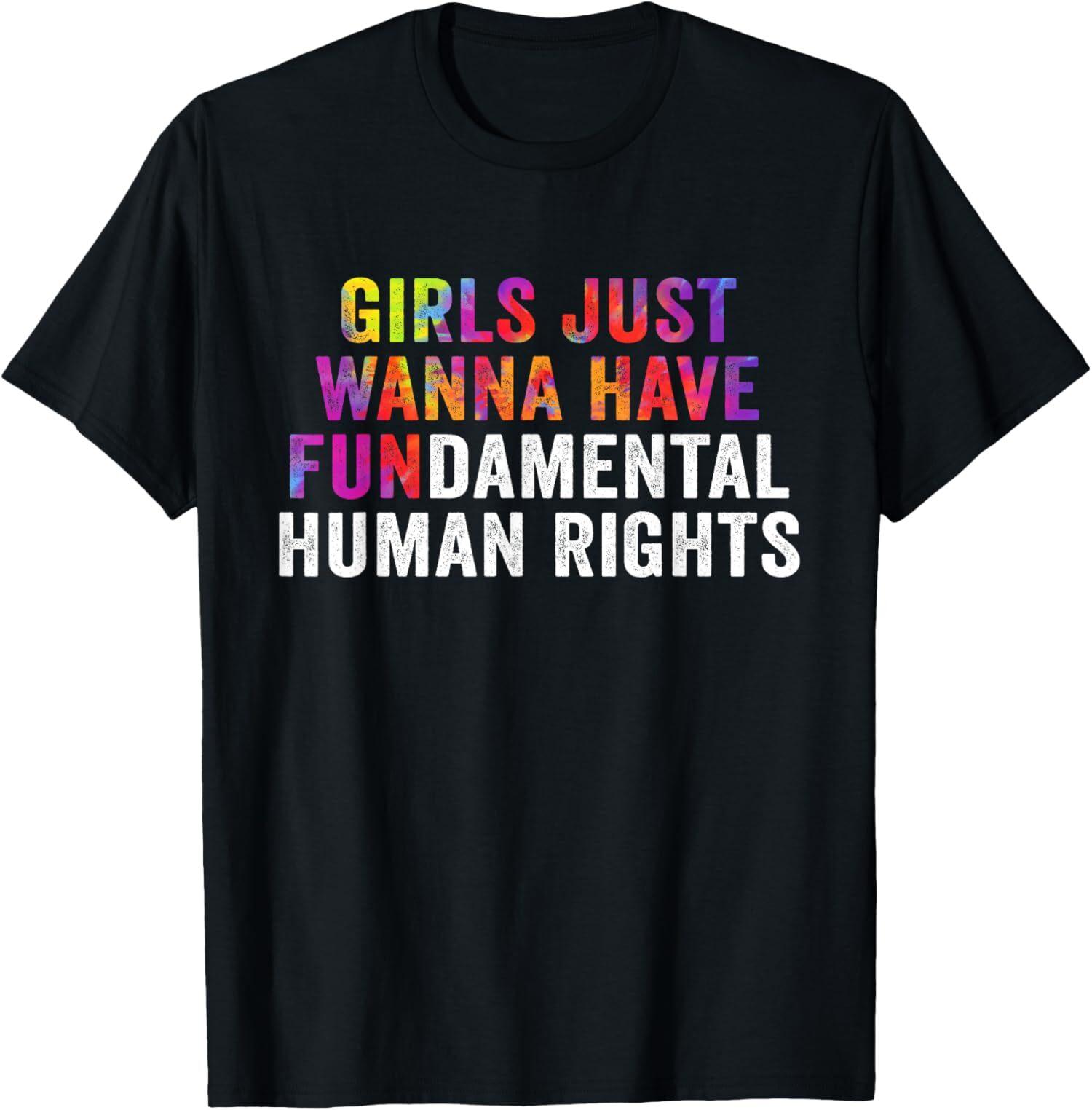 Just Want to Have Fundamental Human Rights Design Unisex T-shirt XL