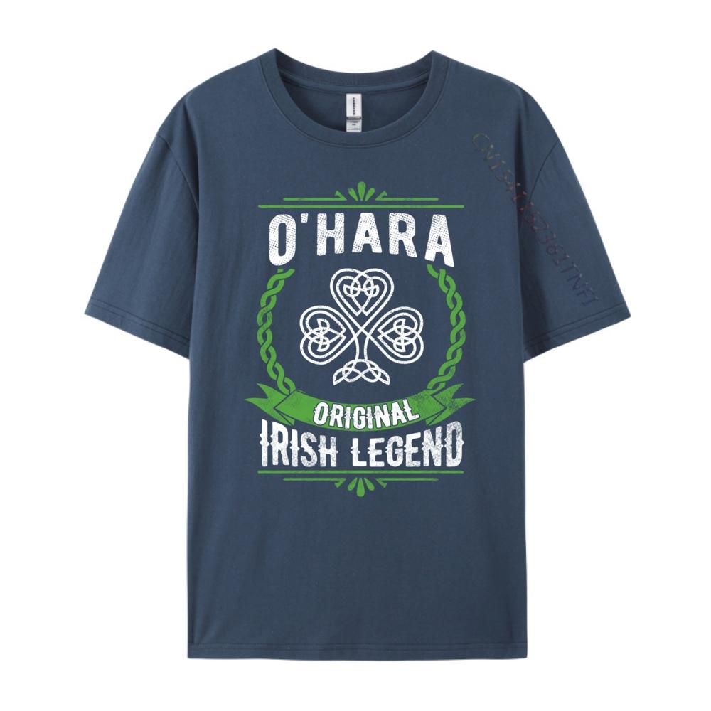 

O Hara Irish Name Legend Shamrock St Patricks Day Blank T Shirt 100 Cotton Male SOFT Men Clothing Tees 4XL