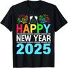 Happy New Year 2025 NYE Party - Funny New Years Eve 2025 T-Shirt