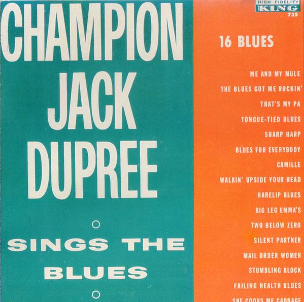 

CD DUPREE, CHAMPION JACK - Sings the Blues KCD735 King Records 1988 US Blues Used