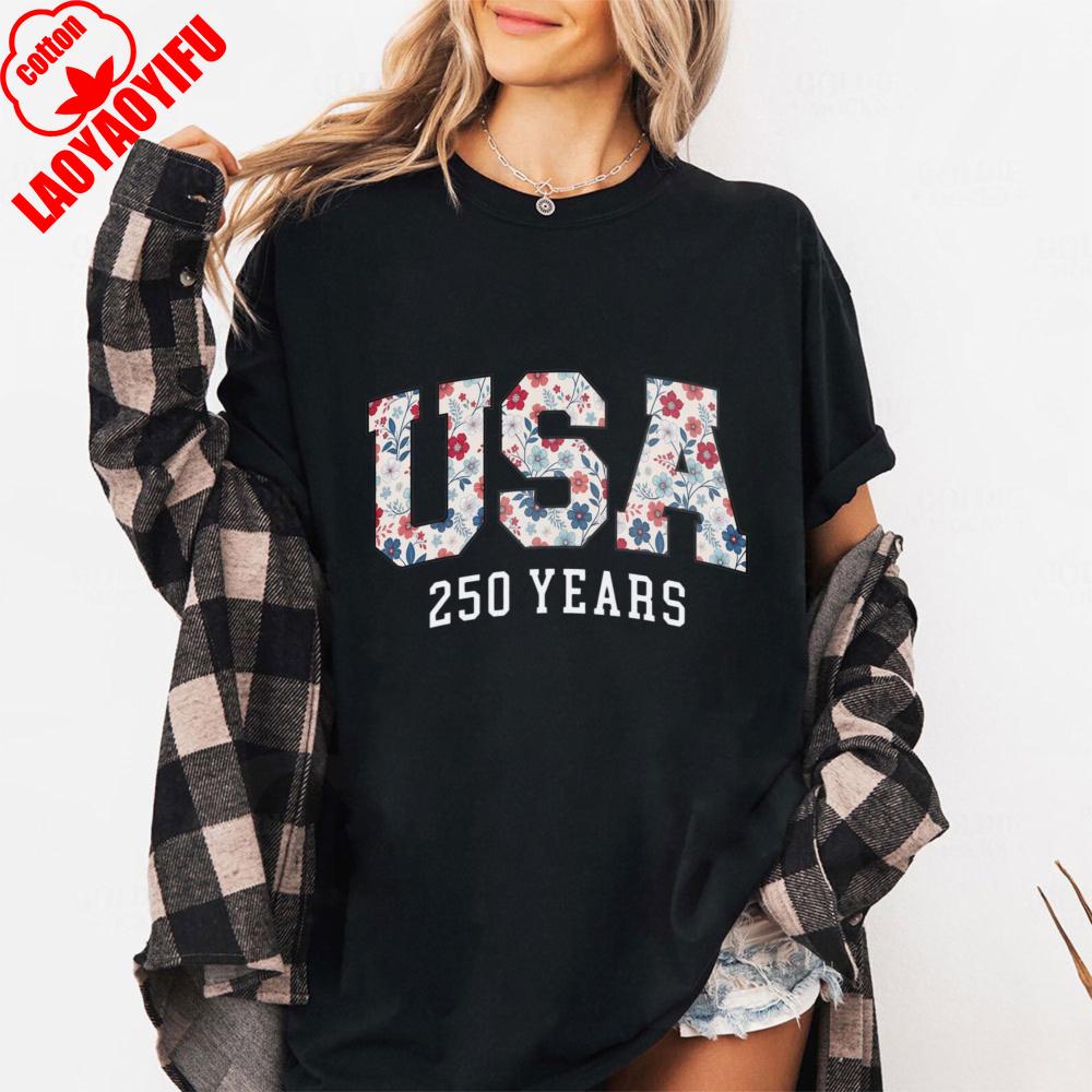 T Shirt Women Cotton Short Sleeve O Neck Casual Fashion Usa 250 Years Floral Print Top For Her Summer Holiday Gift