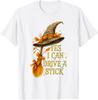 I Can Drive A Stick Funny Halloween Spooky Witch Unisex T-Shirt