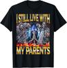 My Parents - Edgy Skeleton Hard Skeleton Meme T-Shirt