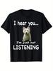 Westie Dog I Hear You Not Listening Funny T-shirt
