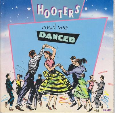7inch Record HOOTERS - And We Danced GA6487 CBS 1985 UK Rock Used