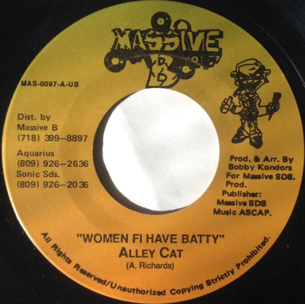 

7inch Record ALLEY CAT Women Fi Have Batty MAS0097AUS Massive B US Reggae Ska Dub Used