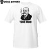 Your Mom Freud T-Shirt | Funny Psychology Meme Tee | Sigmund Freud Parody