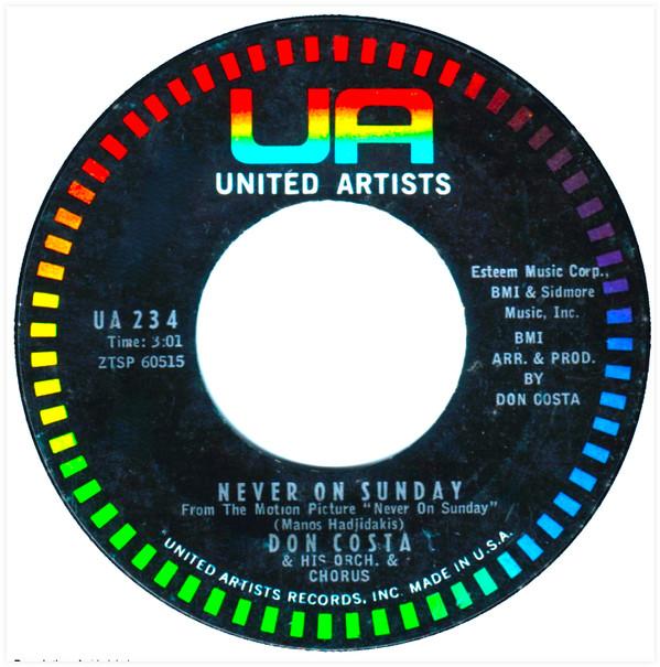 

7inch Record DON COSTA & HIS ORCHESTRA & CHORUS - Never On Sunday / The Sound Of Love UA234 UNITED ARTISTS 1960 US Jazz Used