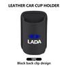 For Lada Leather Car Water Cup Holder Interior Drink Rack Organizer Accessories Xray Granta Largus Kalina Largus Priora SamaraWW3