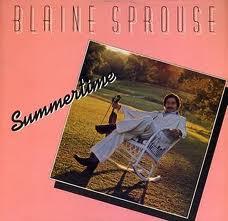 LP Record BLAINE SPROUSE - Summertime 0155 ROUNDER 1982 US Country/Folk Used