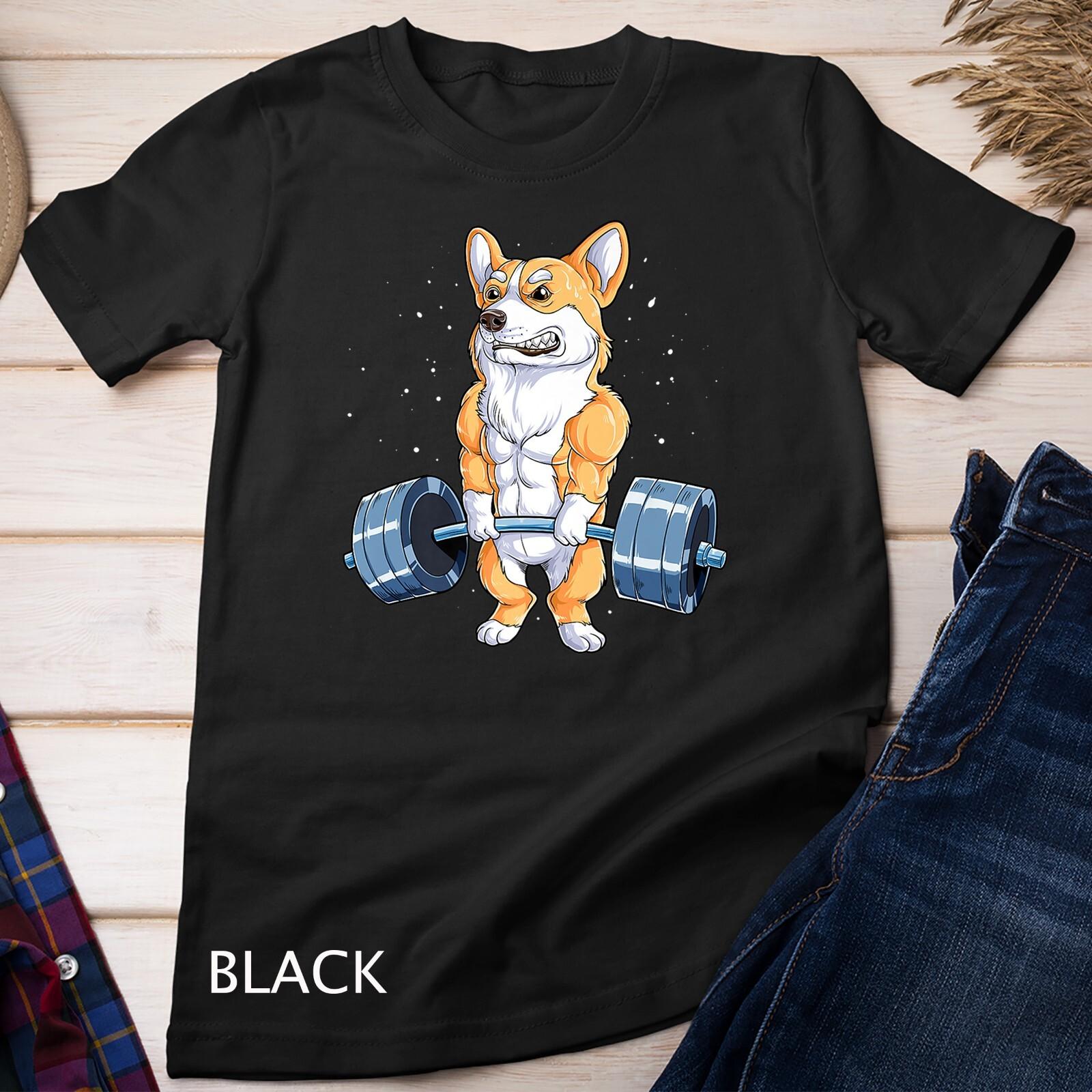 Corgi Weightlifting Funny Deadlift Men Fitness Gym Workout Unisex T-Shirt Mens Womens Tees Top L