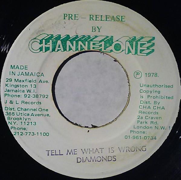 

7inch Record DIAMONDS - Tell Me What Is Wrong NONE Channel One Jamaica Reggae, Ska & Dub Used