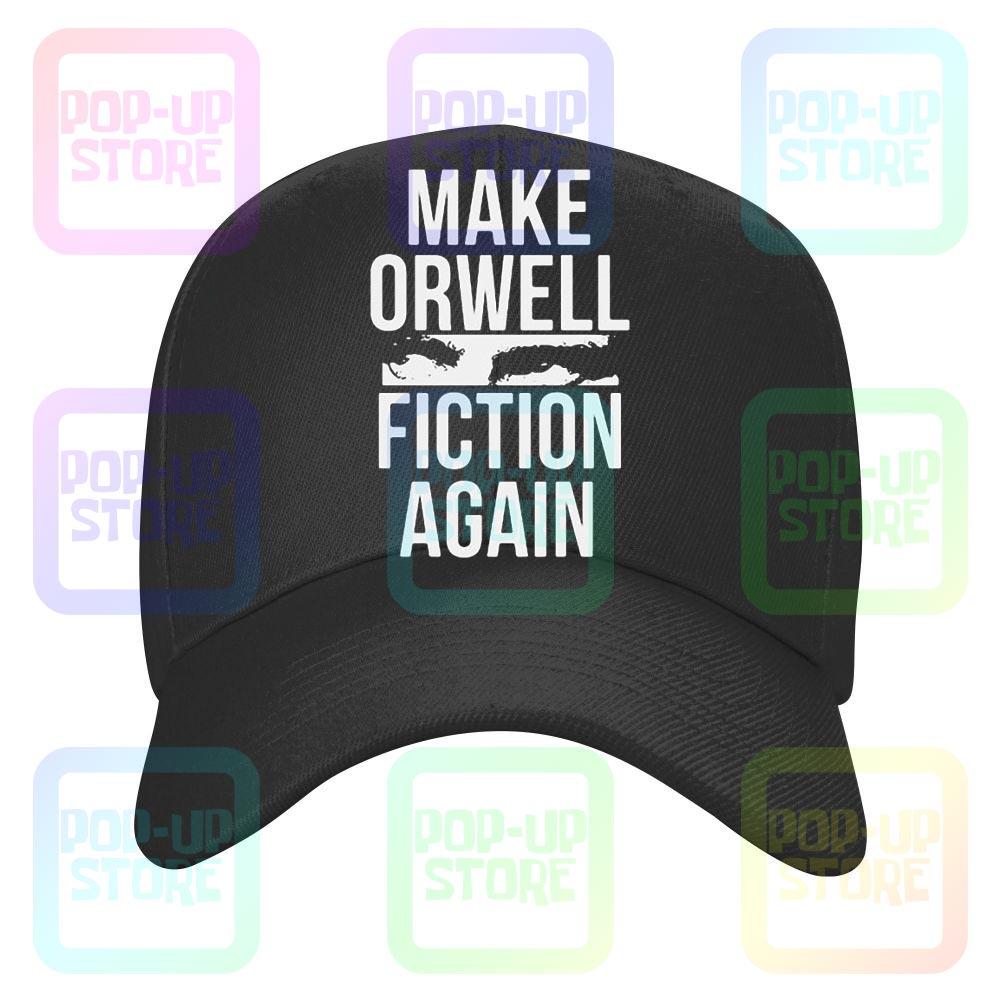 

Make Orwell Fiction Again Caps Baseball Cap