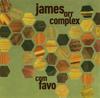 CD JAMES ORR COMPLEX - Com Favo  ROCKACT40 Rock Action Rec 2008 Europe Rock Used