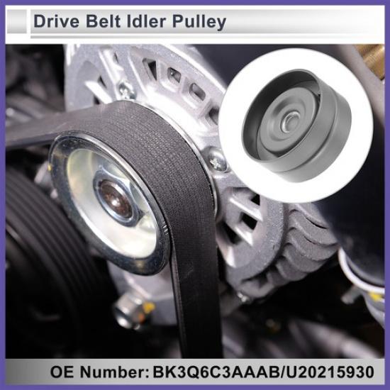 Drive Belt Idler Pulley for Ford for Ranger 2011- No.BK3Q6C3AAAB 1Pc