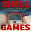 Shell Games by Bonnie Kistler Paperback Book 9781835011751