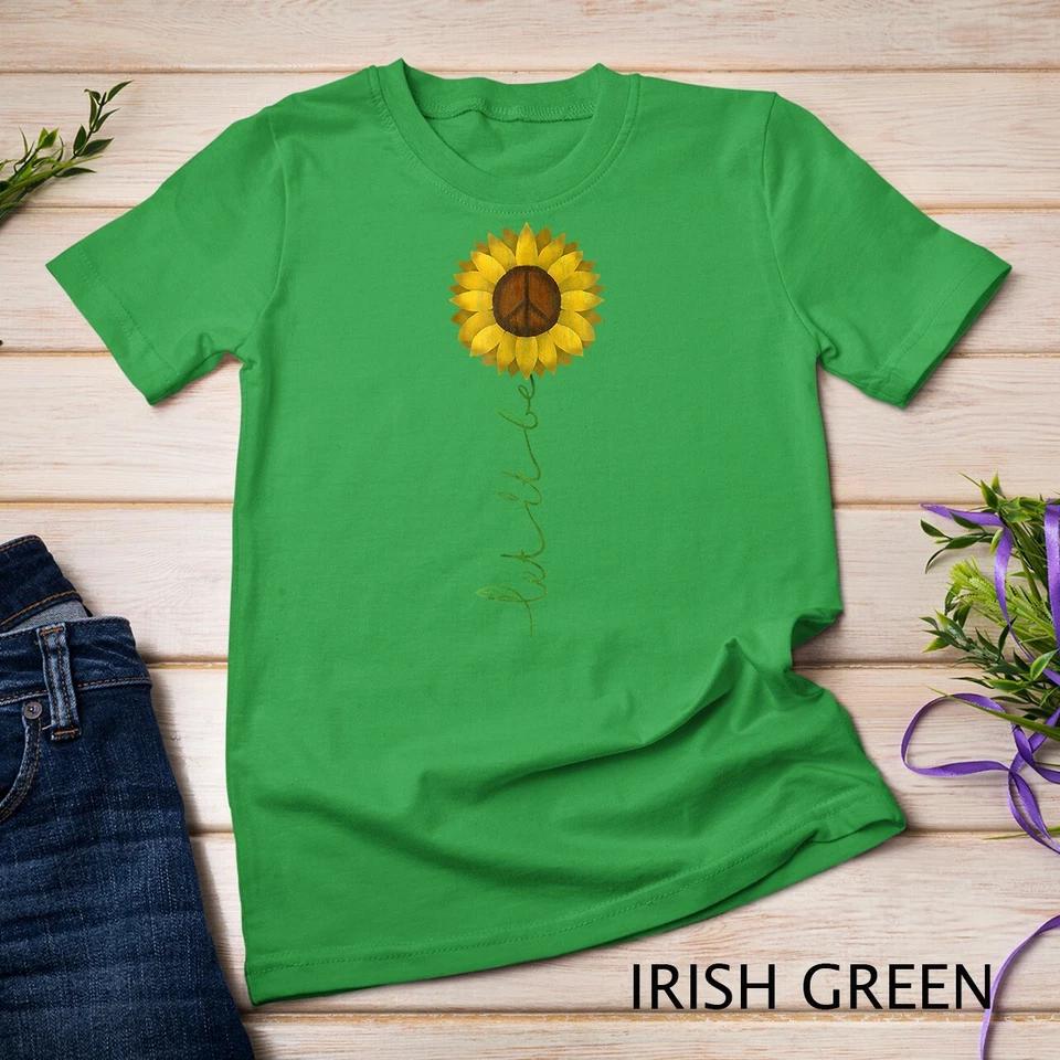 Let It Be - Peace Sign Sunflower Hippie Gypsy Soul T Shirt Unisex T-shirt 6 2XL