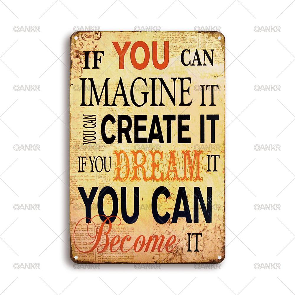 

Vintage Art Poster Metal Tin Sign Ideal Gift If You Can Imagine It Create It Gift Metal Signs for Man Cave Home Wall Decor 20x30cm（7.8x11.8inch）