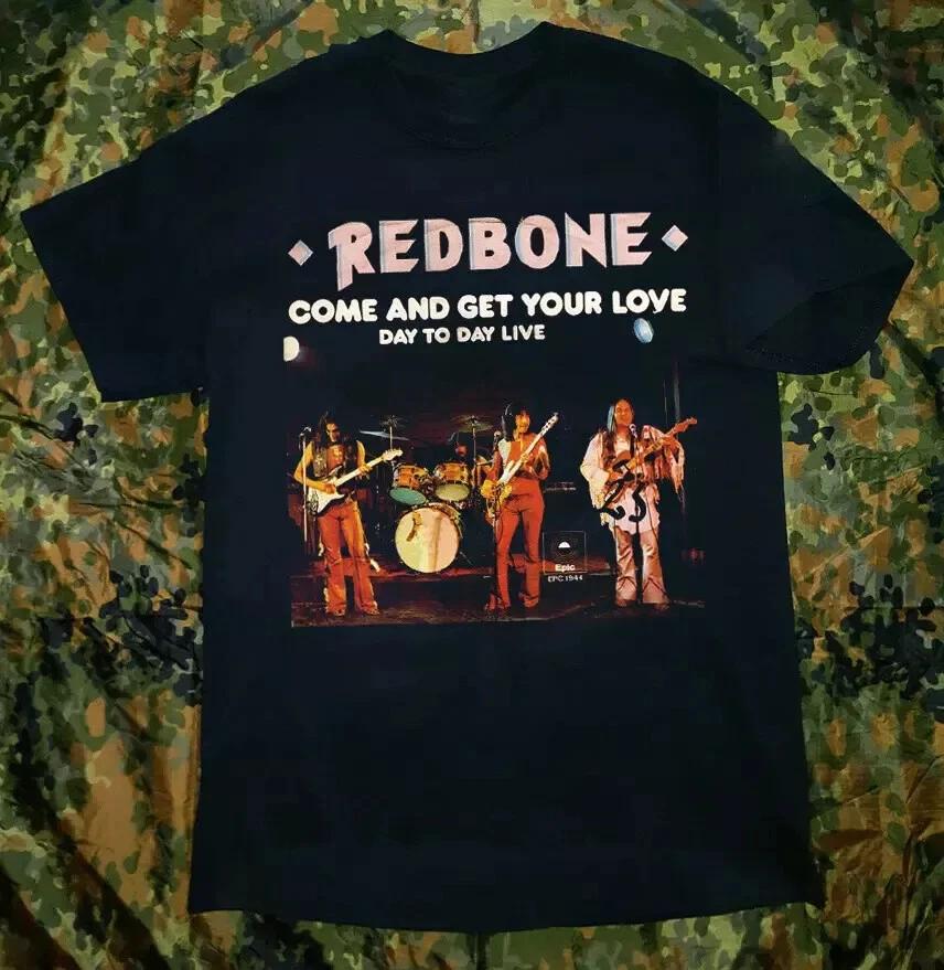 Men s and Women s T-shirts Redbone Band Come And Get Your Love Day To Day Live Unisex T-Shirt All Sizes XXXL