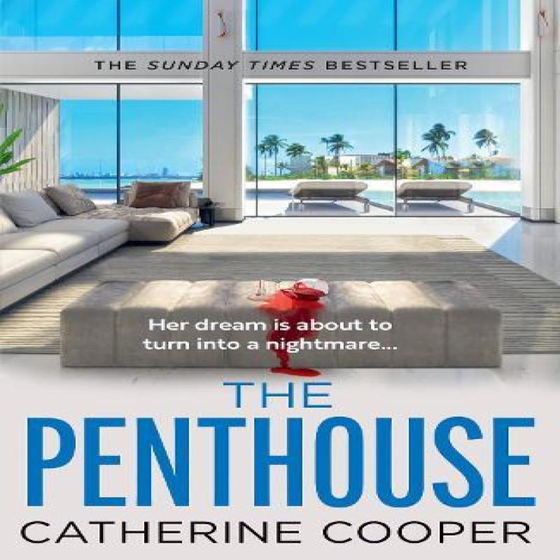 The Penthouse by Catherine Cooper Paperback Book 9780008672553