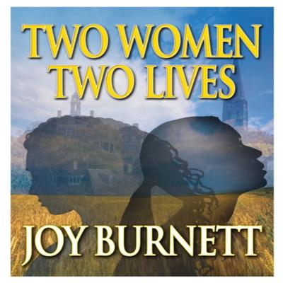 Two Women Two Lives by Joy Burnett Paperback Book 9781914933516