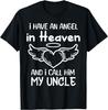I Have an Angel In Heaven I Call Her My Uncle Cute Memorial T-Shirt