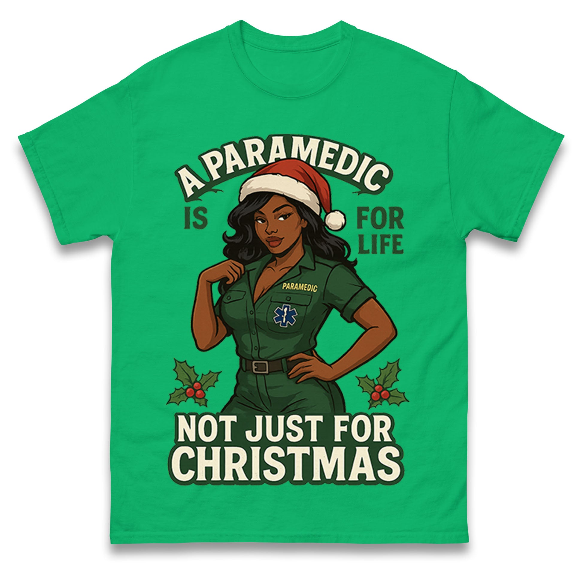 

A Paramedic is for Life Not Just for Christmas T Shirt Tshirt Mens Womens Unisex Tops Tees XL