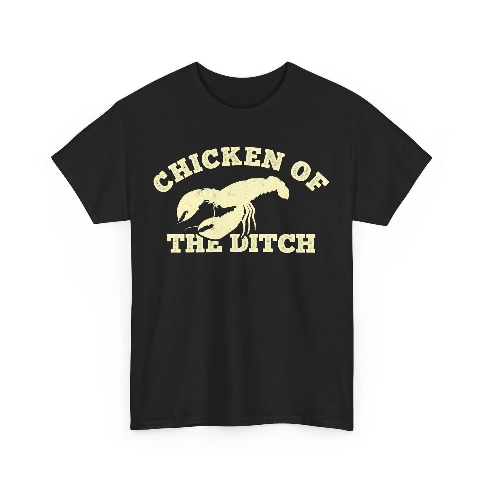 

Crawfish Shirt, Chicken Of The Ditch Crawfish Festival Lovers Women Men T-shirt S