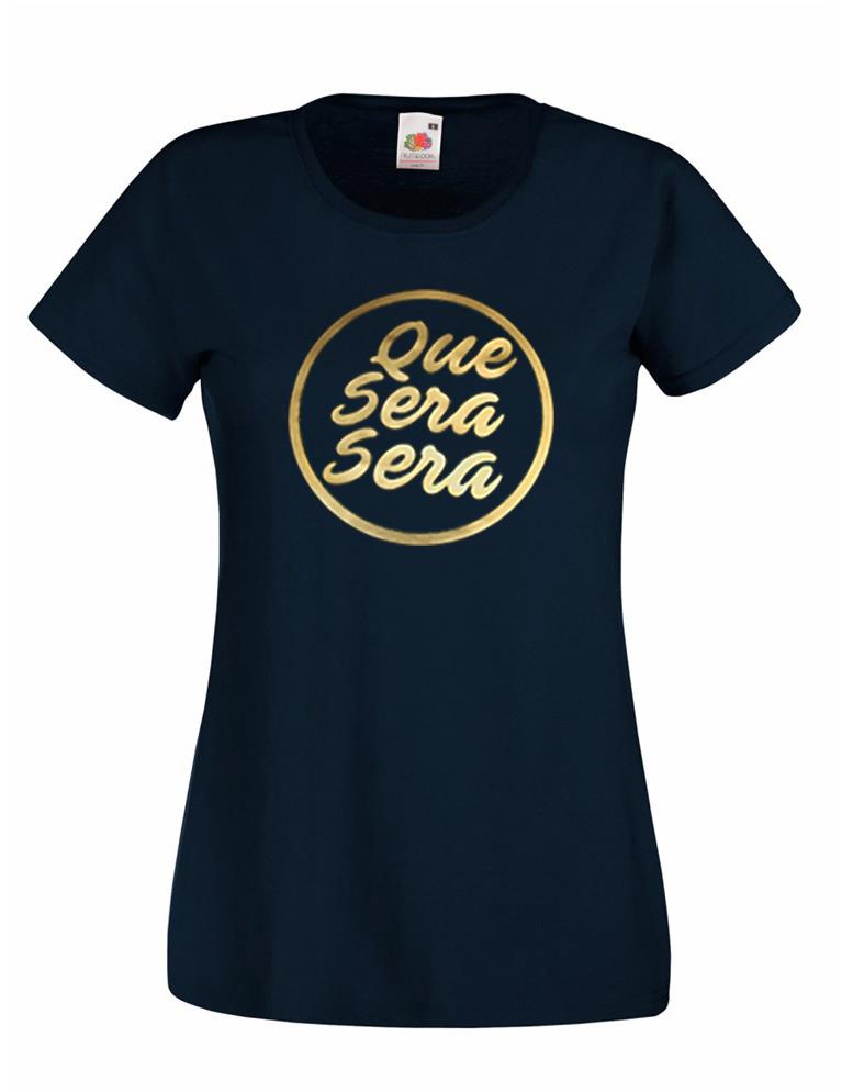 Unisexs Que Sera Sera Doris Day Whatever Will Be Lady Fit Black TShirt 2XL