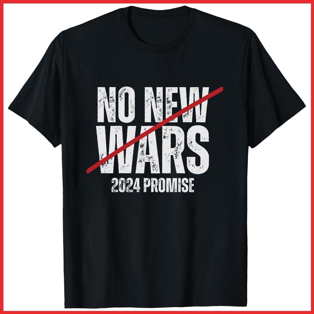 No New Wars Anti War Political Trump 2024 Campaign Black Cotton T-Shirt S-5XL