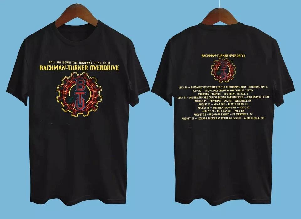 2 Sides Bachman Turner Overdrive Tour 2025 Cotton Black T Shirt All Size BT866 L