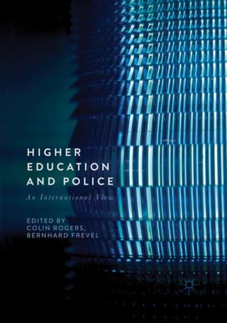 The Higher Education and Police : An International View Book