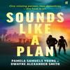 Sounds Like a Plan by Pamela Samuels Young Paperback Book 9780571390007