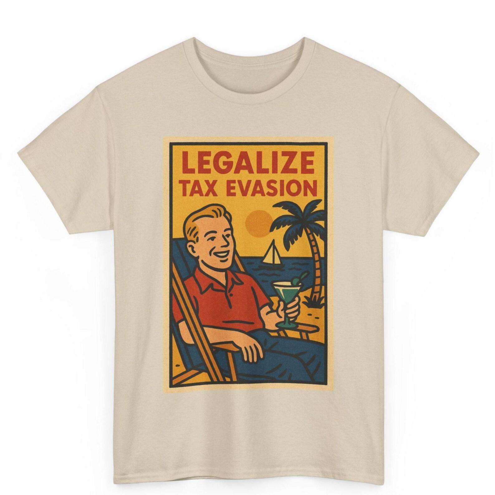 Legalize Tax Evasion T-Shirt: Retro Comic Satire, Edgy Anti-System Tee S