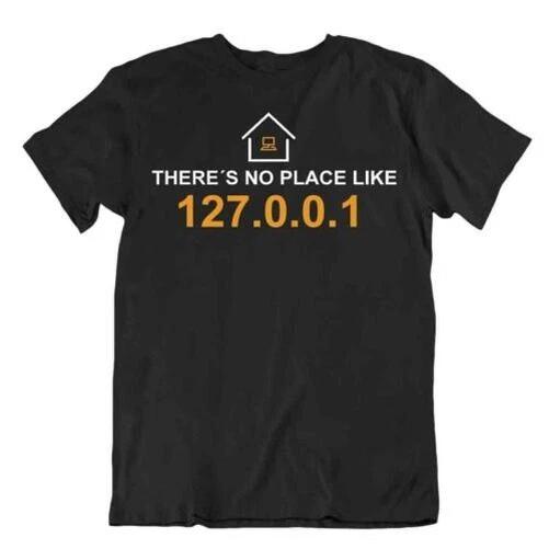 127.0.0.1 Place Tshirt Programmer Humor T-Shirt Funny Localhost Tee S