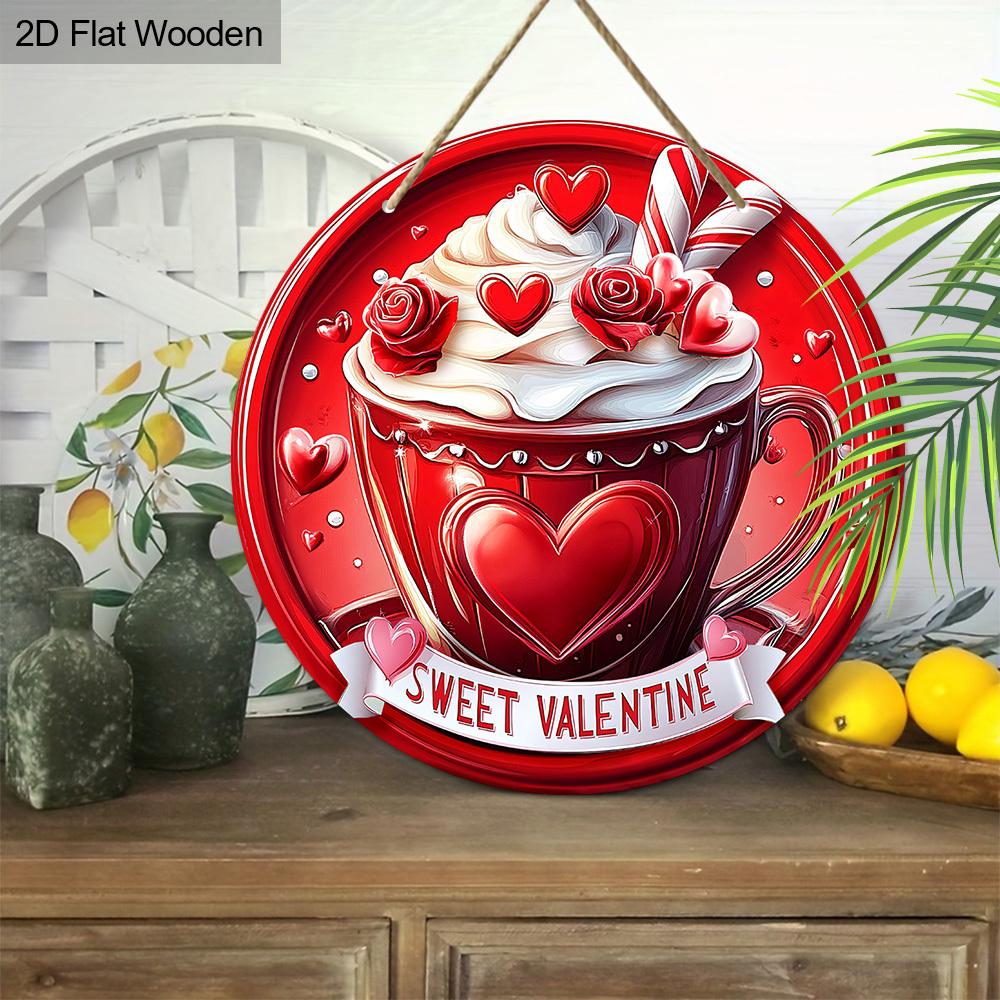 Sweet Valentine Red Coffee Cup Wooden Sign, Round Front Door Decor, Heart & Rose Wall Hanging - Ideal Romantic Gift for Valentine's Day