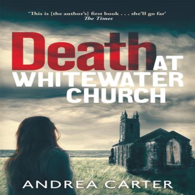 Death At Whitewater Church by Andrea Carter Paperback Book 9781472118561
