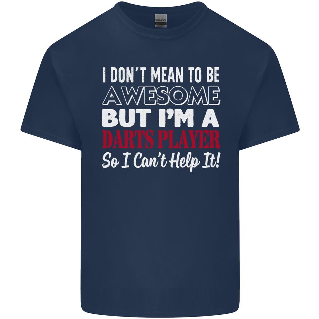 I Dont Mean to Be Darts Player Unisexs Light Cotton TShirt