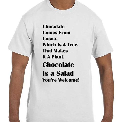 Funny Humor Chocolate Is A Salad!! T shirt T shirt 3XL