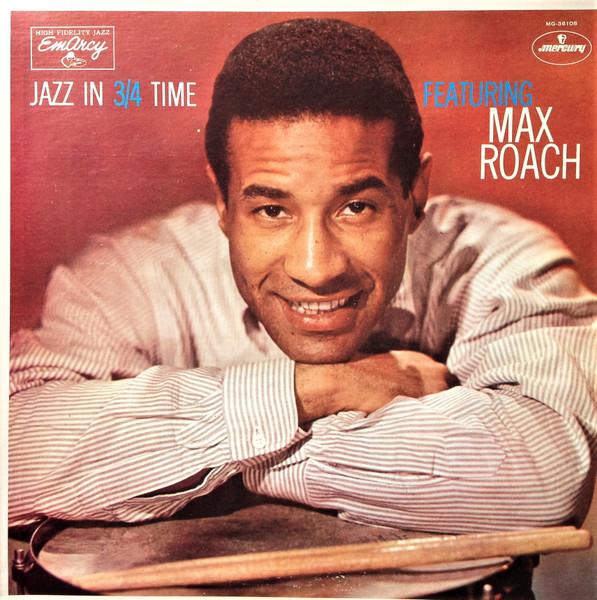 

LP Record MAX ROACH - Jazz In 3/4 Time MG36108 MERCURY 1957 US Jazz Used